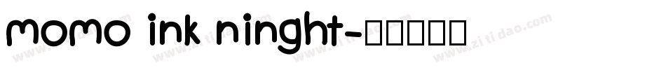 momo ink ninght字体转换
